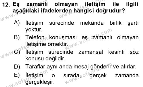 Bireylerarası İletişim Dersi 2018 - 2019 Yılı (Final) Dönem Sonu Sınavı 12. Soru