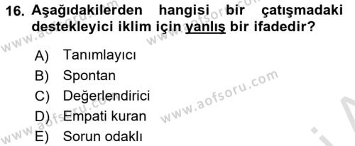 Bireylerarası İletişim Dersi 2019 - 2020 Yılı (Final) Dönem Sonu Sınavı 16. Soru