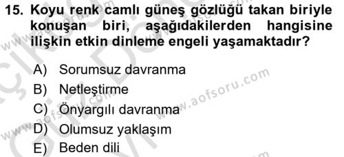 Bireylerarası İletişim Dersi 2021 - 2022 Yılı (Vize) Ara Sınavı 15. Soru