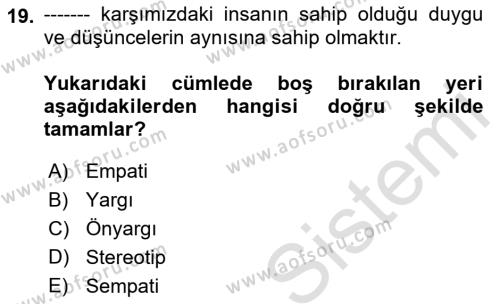 Bireylerarası İletişim Dersi 2022 - 2023 Yılı Yaz Okulu Sınavı 19. Soru