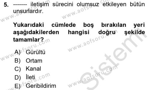 Bireylerarası İletişim Dersi 2023 - 2024 Yılı (Vize) Ara Sınavı 5. Soru