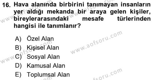 Bireylerarası İletişim Dersi 2024 - 2025 Yılı (Vize) Ara Sınavı 16. Soru