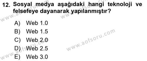 Yeni İletişim Teknolojileri Dersi 2023 - 2024 Yılı (Final) Dönem Sonu Sınavı 12. Soru