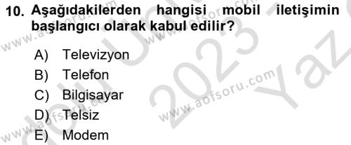 Yeni İletişim Teknolojileri Dersi 2023 - 2024 Yılı Yaz Okulu Sınavı 10. Soru