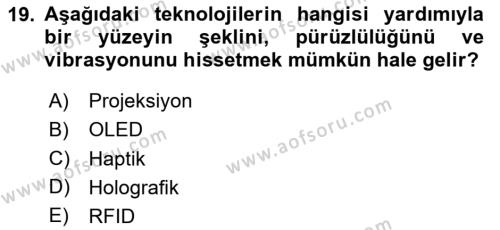 Yeni İletişim Teknolojileri Dersi 2023 - 2024 Yılı Yaz Okulu Sınavı 19. Soru