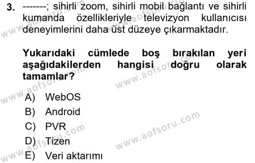 Yeni İletişim Teknolojileri Dersi 2023 - 2024 Yılı Yaz Okulu Sınavı 3. Soru