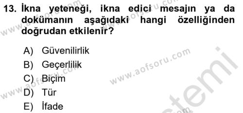 Etkili İletişim Teknikleri Dersi 2023 - 2024 Yılı (Final) Dönem Sonu Sınavı 13. Soru