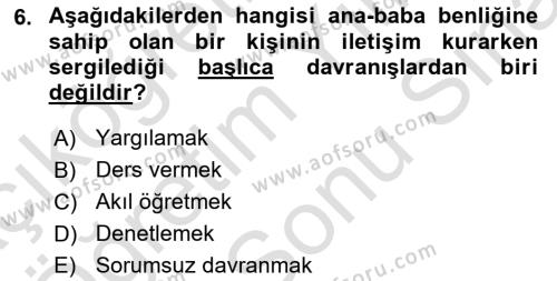 Etkili İletişim Teknikleri Dersi 2023 - 2024 Yılı (Final) Dönem Sonu Sınavı 6. Soru