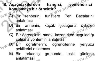 Sözlü ve Sözsüz İletişim Dersi 2012 - 2013 Yılı (Vize) Ara Sınavı 15. Soru