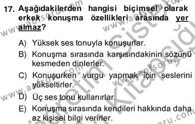 Sözlü ve Sözsüz İletişim Dersi 2013 - 2014 Yılı (Vize) Ara Sınavı 17. Soru