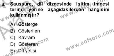 Sözlü ve Sözsüz İletişim Dersi 2013 - 2014 Yılı (Vize) Ara Sınavı 8. Soru