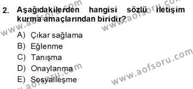Sözlü ve Sözsüz İletişim Dersi 2013 - 2014 Yılı (Final) Dönem Sonu Sınavı 2. Soru