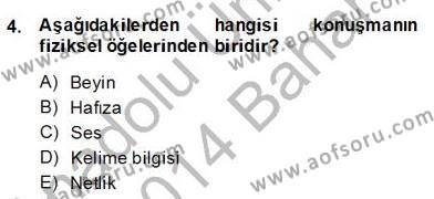 Sözlü ve Sözsüz İletişim Dersi 2013 - 2014 Yılı (Final) Dönem Sonu Sınavı 4. Soru