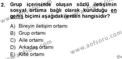 Sözlü ve Sözsüz İletişim Dersi 2014 - 2015 Yılı (Vize) Ara Sınavı 2. Soru