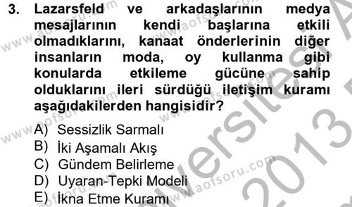 İletişim Kuramları Dersi 2012 - 2013 Yılı (Final) Dönem Sonu Sınavı 3. Soru