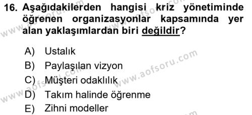 Kriz İletişimi Ve Yönetimi Dersi 2018 - 2019 Yılı (Vize) Ara Sınavı 16. Soru