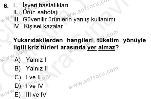 Kriz İletişimi Ve Yönetimi Dersi 2018 - 2019 Yılı (Vize) Ara Sınavı 6. Soru