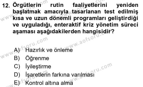 Kriz İletişimi Ve Yönetimi Dersi 2021 - 2022 Yılı (Vize) Ara Sınavı 12. Soru