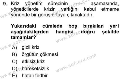 Kriz İletişimi Ve Yönetimi Dersi 2021 - 2022 Yılı (Vize) Ara Sınavı 9. Soru