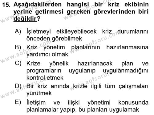 Kriz İletişimi Ve Yönetimi Dersi 2023 - 2024 Yılı (Vize) Ara Sınavı 15. Soru