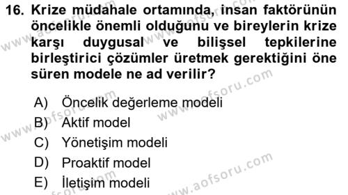 Kriz İletişimi Ve Yönetimi Dersi 2023 - 2024 Yılı (Vize) Ara Sınavı 16. Soru