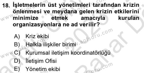 Kriz İletişimi Ve Yönetimi Dersi 2023 - 2024 Yılı (Vize) Ara Sınavı 18. Soru