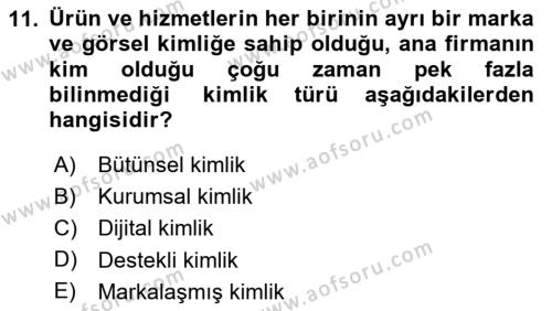 Kurumsal İletişim Dersi 2024 - 2025 Yılı (Vize) Ara Sınavı 11. Soru