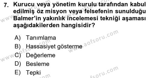 Kurumsal Kimlik Ve İmaj Yönetimi Dersi 2023 - 2024 Yılı (Vize) Ara Sınavı 7. Soru