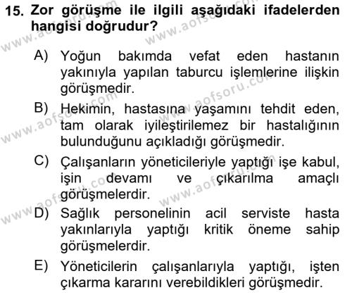 Sağlık Kurumlarında İletişim Dersi 2022 - 2023 Yılı Yaz Okulu Sınavı 15. Soru