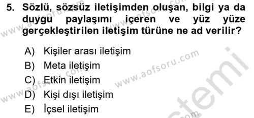 Sağlık Kurumlarında İletişim Dersi 2023 - 2024 Yılı (Final) Dönem Sonu Sınavı 5. Soru