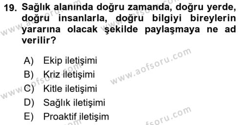 Sağlık Kurumlarında İletişim Dersi 2023 - 2024 Yılı Yaz Okulu Sınavı 19. Soru