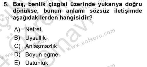 Sağlık Kurumlarında İletişim Dersi 2023 - 2024 Yılı Yaz Okulu Sınavı 5. Soru