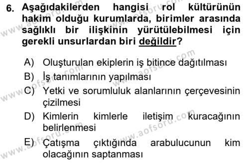 Kurum Kültürü Dersi 2017 - 2018 Yılı (Vize) Ara Sınavı 6. Soru