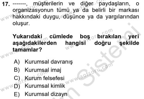 Kurum Kültürü Dersi 2019 - 2020 Yılı (Vize) Ara Sınavı 17. Soru