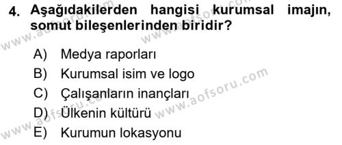 Kurum Kültürü Dersi 2019 - 2020 Yılı (Final) Dönem Sonu Sınavı 4. Soru