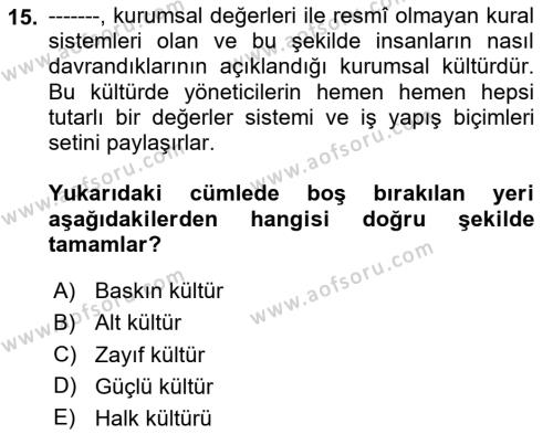 Kurum Kültürü Dersi 2020 - 2021 Yılı Yaz Okulu Sınavı 15. Soru