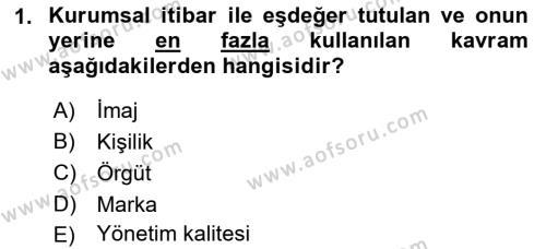 Kurum Kültürü Dersi 2021 - 2022 Yılı Yaz Okulu Sınavı 1. Soru