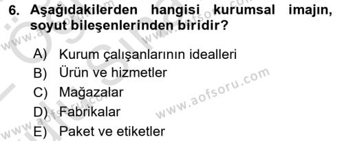 Kurum Kültürü Dersi 2021 - 2022 Yılı Yaz Okulu Sınavı 6. Soru