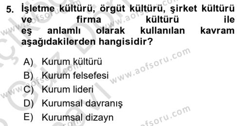 Kurum Kültürü Dersi 2022 - 2023 Yılı (Vize) Ara Sınavı 5. Soru