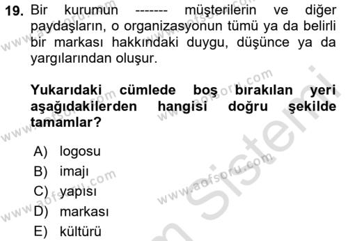 Kurum Kültürü Dersi 2024 - 2025 Yılı (Vize) Ara Sınavı 19. Soru