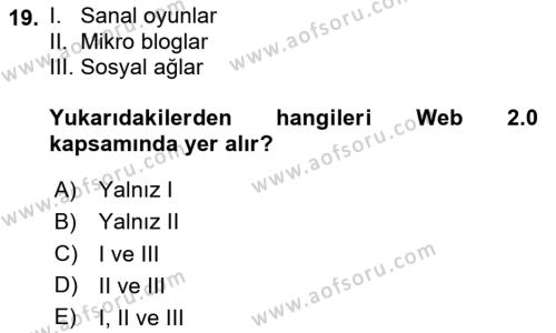 Küreselleşme ve Kültürlerarası İletişim Dersi 2020 - 2021 Yılı Yaz Okulu Sınavı 19. Soru