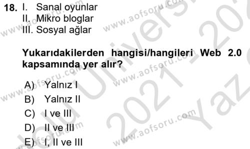 Küreselleşme ve Kültürlerarası İletişim Dersi 2021 - 2022 Yılı Yaz Okulu Sınavı 18. Soru