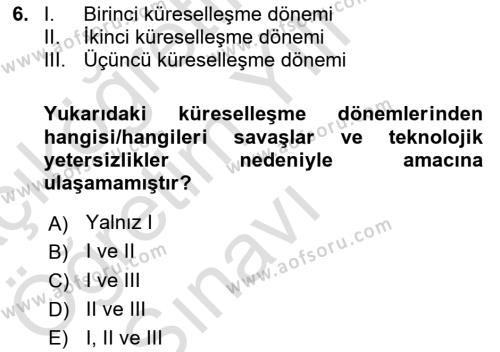 Küreselleşme ve Kültürlerarası İletişim Dersi 2021 - 2022 Yılı Yaz Okulu Sınavı 6. Soru