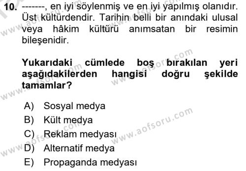 Küreselleşme ve Kültürlerarası İletişim Dersi 2022 - 2023 Yılı Yaz Okulu Sınavı 10. Soru