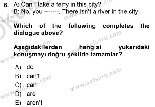 Ingilizce 1 Dersi 2023 - 2024 Yılı Yaz Okulu Sınavı 6. Soru