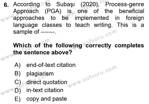 Communication Skills And Academic Reporting 1 Dersi 2022 - 2023 Yılı (Final) Dönem Sonu Sınavı 6. Soru