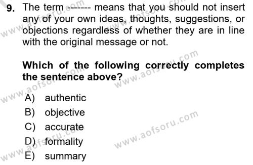 Communication Skills And Academic Reporting 1 Dersi 2022 - 2023 Yılı Yaz Okulu Sınavı 9. Soru