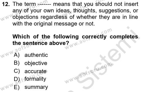 Communication Skills And Academic Reporting 1 Dersi 2023 - 2024 Yılı Yaz Okulu Sınavı 12. Soru