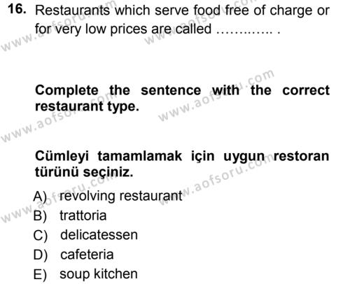 Turizm İçin İngilizce Dersi 2012 - 2013 Yılı (Vize) Ara Sınavı 16. Soru