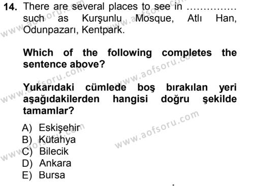 Turizm İçin İngilizce Dersi 2013 - 2014 Yılı Tek Ders Sınavı 14. Soru